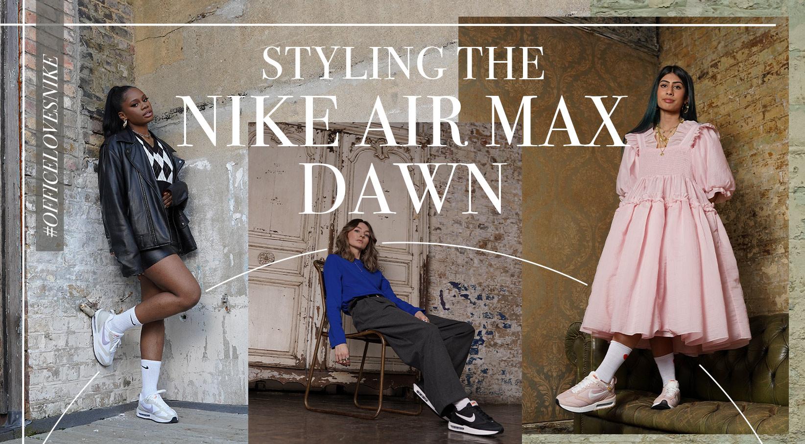 Styling the Nike Air Max Dawn | OFFICE Loves Nike - Out of OFFICE
